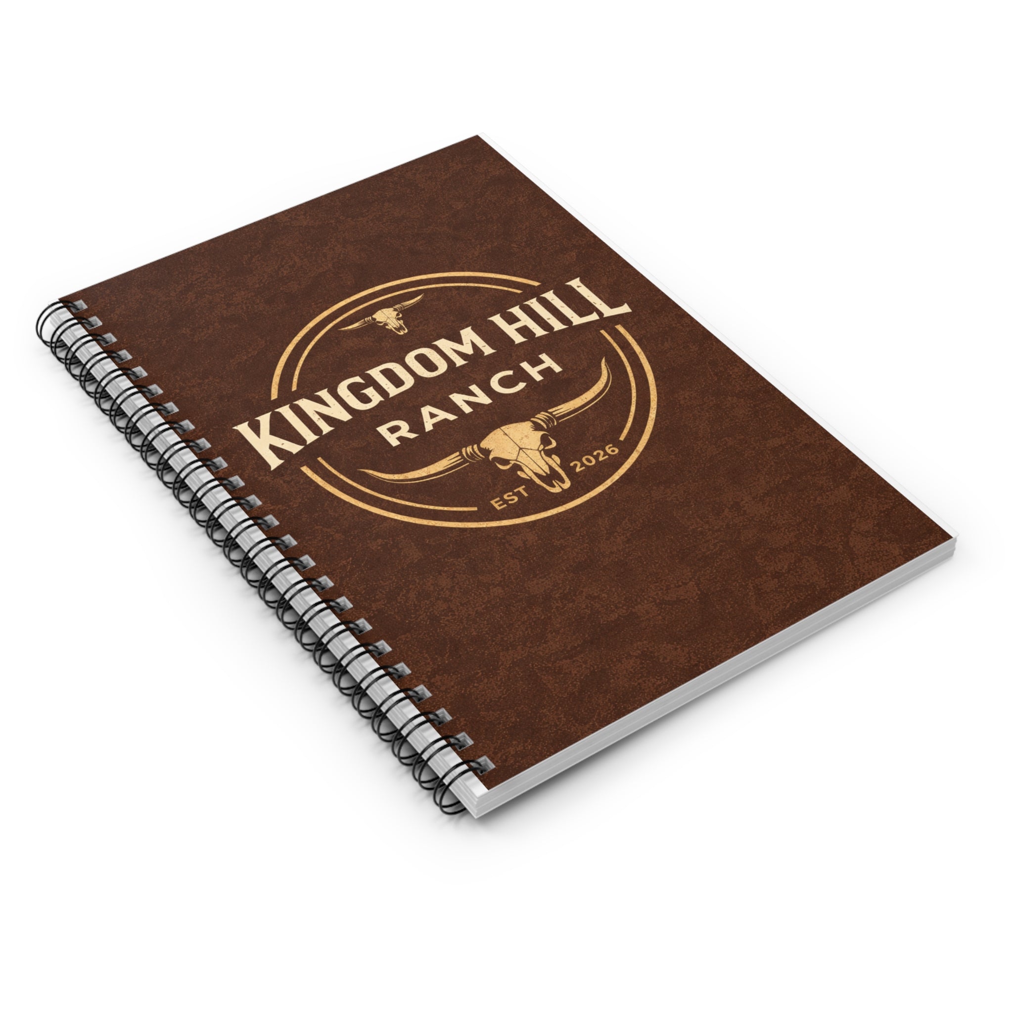 Kingdom Hill Ranch Spiral Notebook — Rustic Western Ruled Journal (Est. 2026)